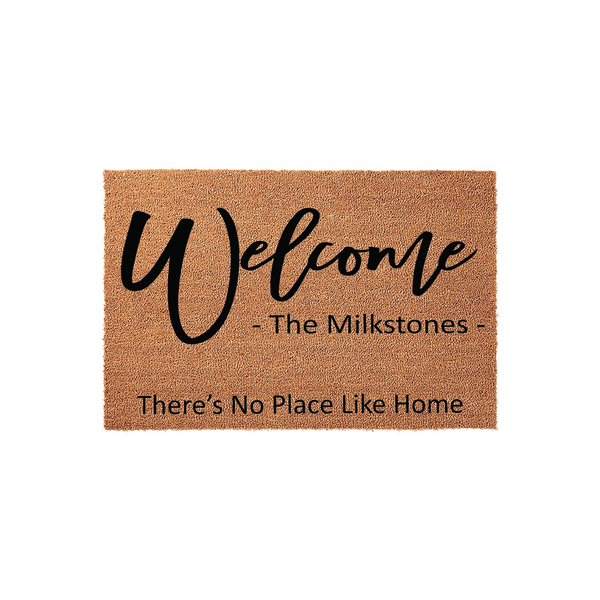 Personalized family name doormat featuring a natural coir texture with the word Welcome in elegant black script, followed by a custom family name and the phrase There is No Place Like Home printed in a clean, modern sans-serif