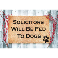 Doormat Solicitors Will Be Fed To Dog Welcome Mat Funny Doormat Door Mat Front Porch Funny Mat Home 5354zz