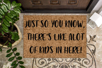 Just so you know there's like alot of kids in here! Funny Doormat