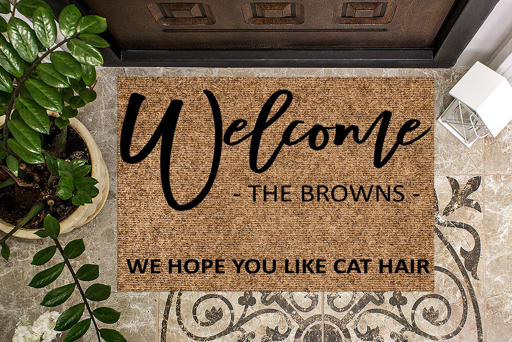 Personalized Doormat We Hope you like Cat Hair