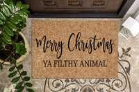 Merry Christmas Ya Filthy Animal Christmas Doormat