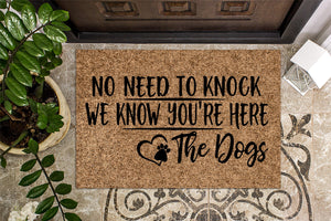 No Need to Knock We Know you're here The Dogs v3 | Funny Doormat | Welcome Mat | Funny Door Mat | Funny Gift | Home Doormat | Custom Doormat