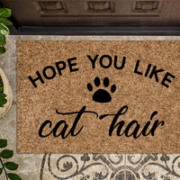 Hope You Like Cat Hair Doormat
