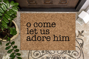 O Come Let Us Adore Him Christmas Doormat