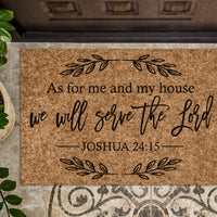 As For Me And My House We Shall Serve the Lord Joshua 24 15 | Religious Doormat | Verse Welcome Mat | Door Mat | Christian | Closing Gift