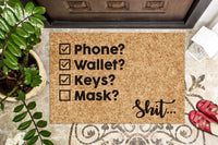 Phone Wallet Keys Mask Sh*t | Funny Doormat | Social Distancing | Covid Doormat | Welcome Mat | Door Mat | Porch Doormat | Home Doormat