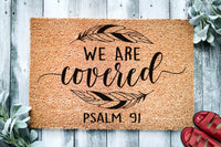We are Covered Psalms 91 | Religious Doormat | Welcome Mat | Door Mat | Christian | Welcome Mat | Closing Gift | Housewarming Gift | Door