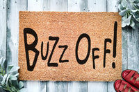 Buzz Off! | Go Away | Funny Doormat | Welcome Mat | Funny Door Mat | Funny Gift | Home Doormat | Housewarming Gift | New Homeowner door mat