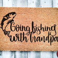 Going Fishing With Grandpa Personalized Doormat | Father's Day Welcome Mat | Fishing Dad Grandpa Mat | Grandparents Day Gift | Home Doormat