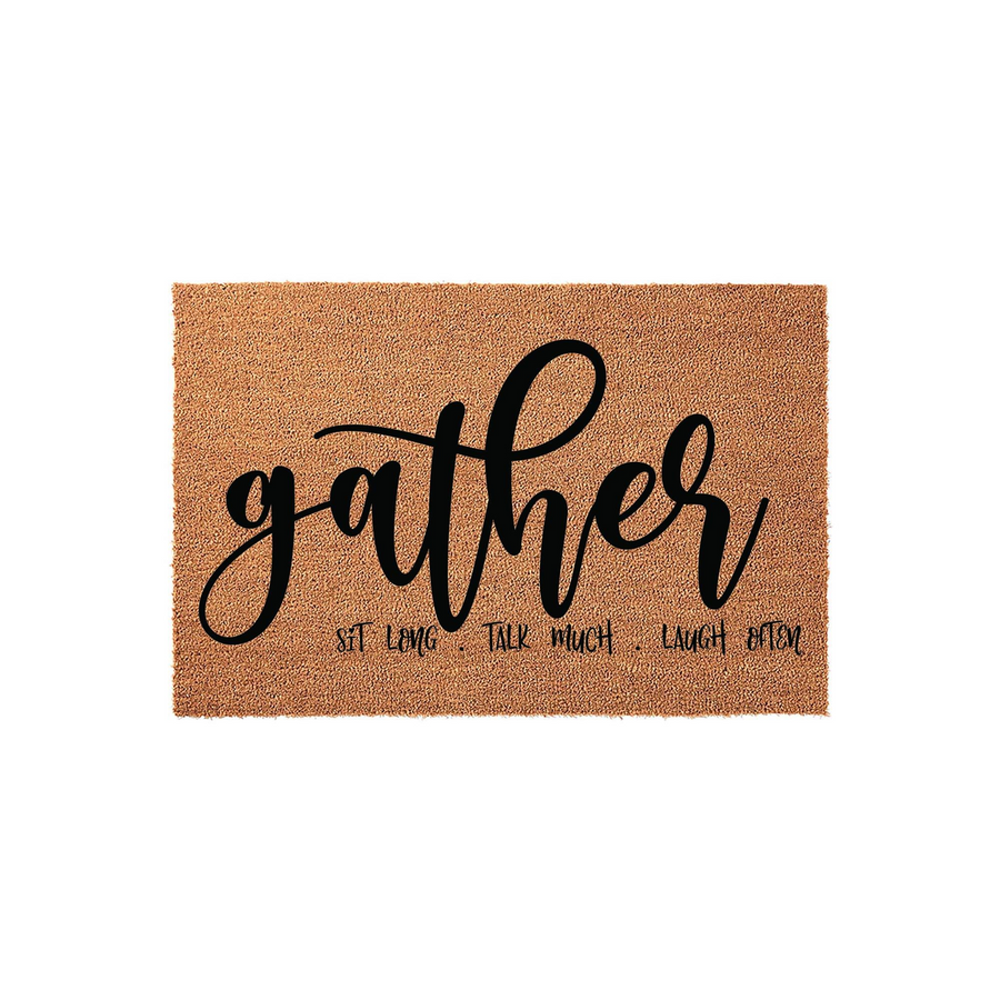 Gather coir doormat featuring a natural brown fiber texture and bold black script lettering that reads gather, sit long, talk much, laugh often, making it a welcoming addition to any front porch or entryway decor for your home.