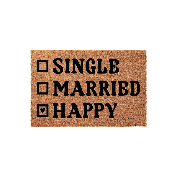Funny Single Married Happy doormat featuring a natural coir texture with black text and a heart-filled checkbox, making this humorous front porch decor a great way to welcome guests to your home with a lighthearted and relatable