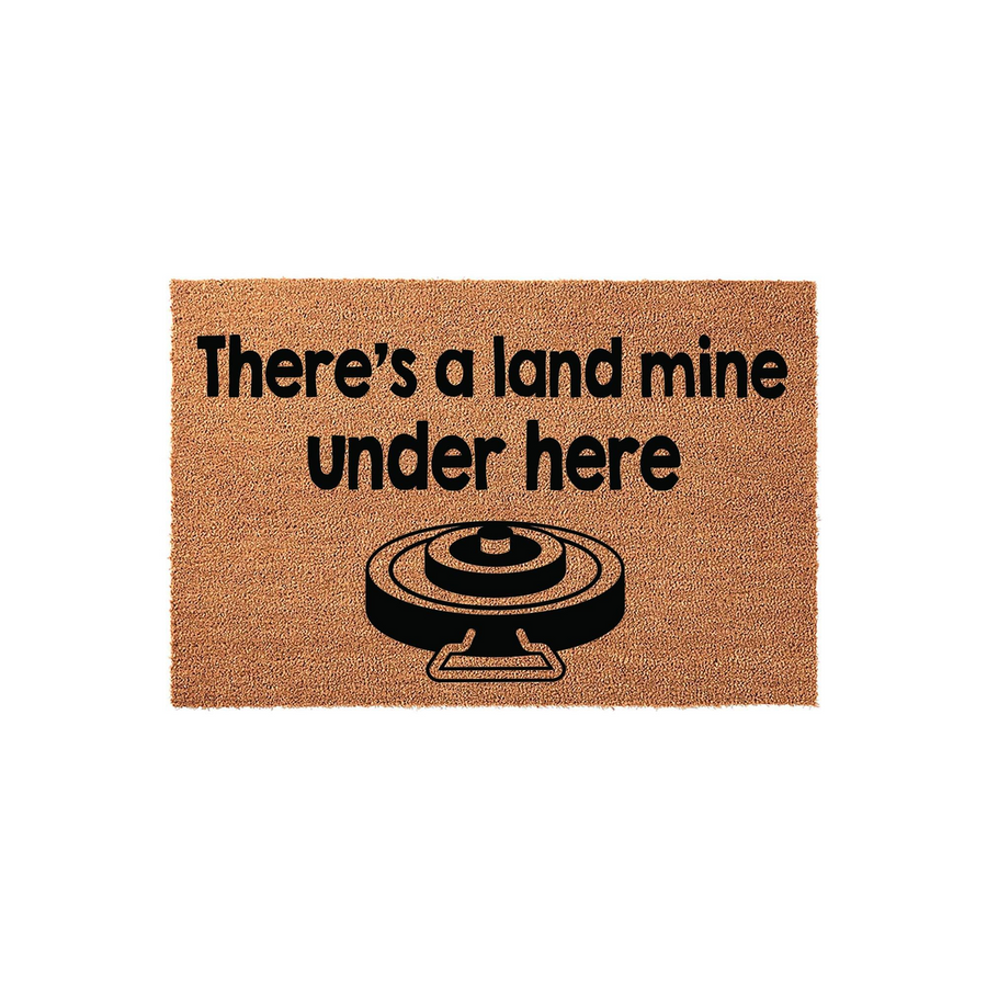 Funny Land Mine Doormat featuring a natural coir texture with bold black text that reads There is a land mine under here, accompanied by a graphic illustration of a land mine centered on this humorous outdoor entrance floor mat.