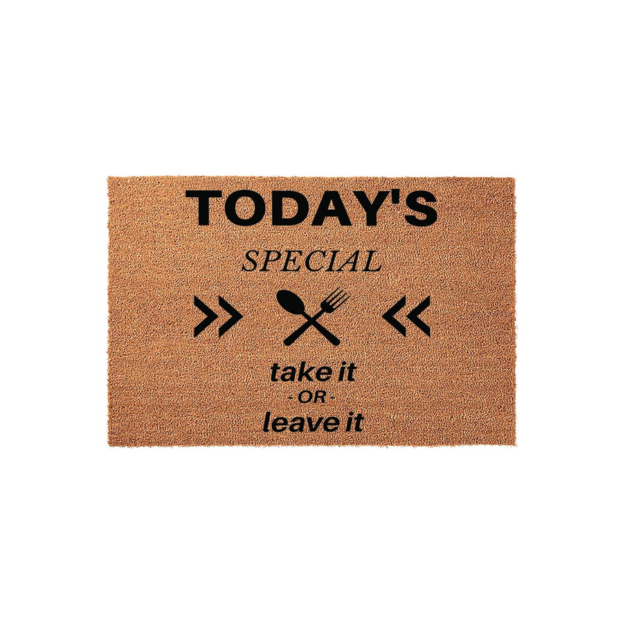 Today's Special Take It Or Leave It doormat featuring a natural coir texture with black printed text and a spoon and fork icon, creating a humorous and functional entryway decor piece for your home kitchen or front porch entrance.