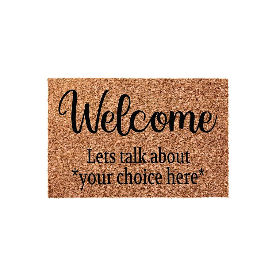 Customizable Welcome Doormat featuring a natural coir texture and bold black lettering that reads Welcome followed by a personalized message area, making it a functional and inviting front porch decor piece for any home entrance.