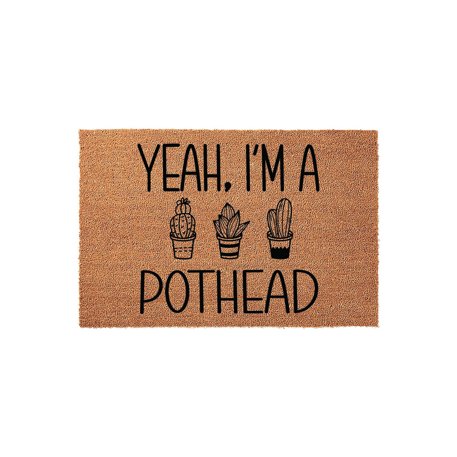 Funny Cactus Doormat featuring the text Yeah, I'm a Pothead with three illustrated potted succulents in the center, printed on a natural brown coir fiber mat against a clean white background for a humorous home entryway decor