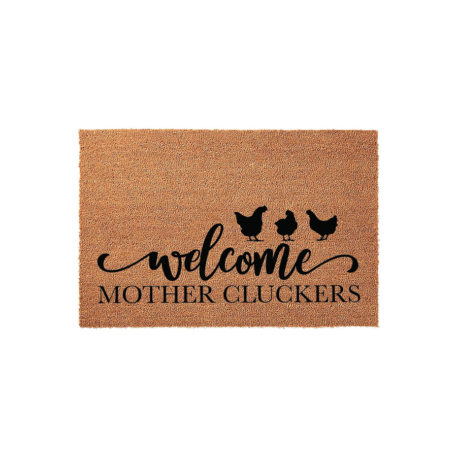 Funny Chicken Welcome Doormat featuring a natural coir texture with black printed text that reads welcome MOTHER CLUCKERS, accented by three small chicken silhouettes, making it a humorous farmhouse style outdoor entrance floor