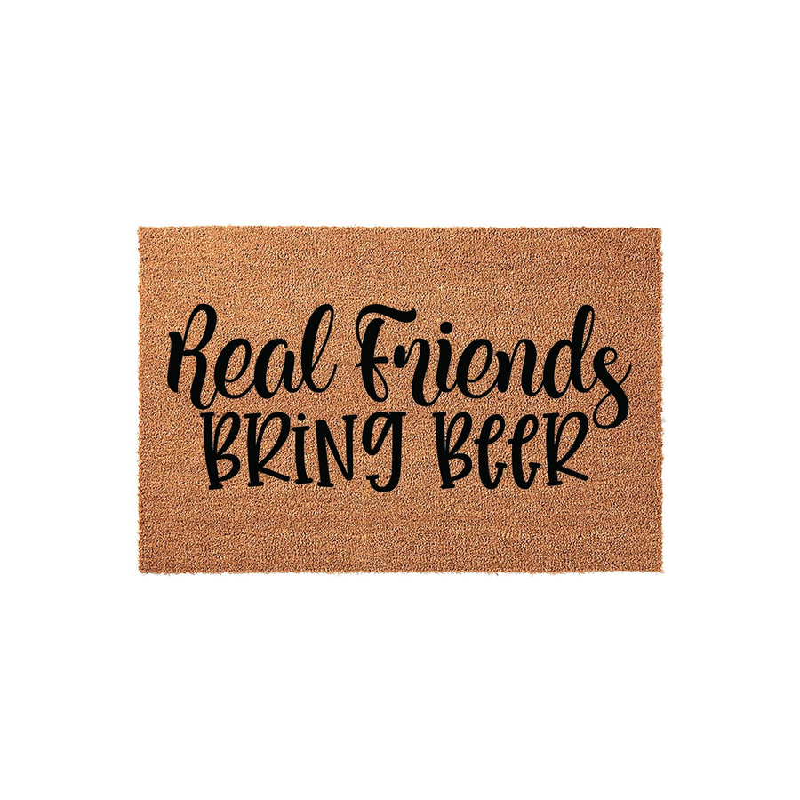 Real Friends Bring Beer funny coir doormat featuring bold black typography on a natural tan fiber background, designed to add a humorous and welcoming touch to any front porch or entryway for guests and visitors to enjoy.
