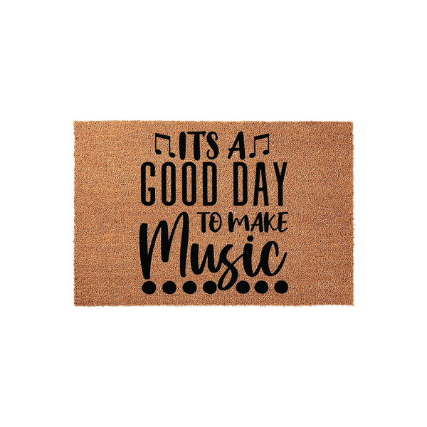 Music Themed Coir Doormat featuring the text It's A Good Day To Make Music with musical notes and a staff design, set against a plain white background to highlight the natural brown fiber texture of this durable outdoor entryway