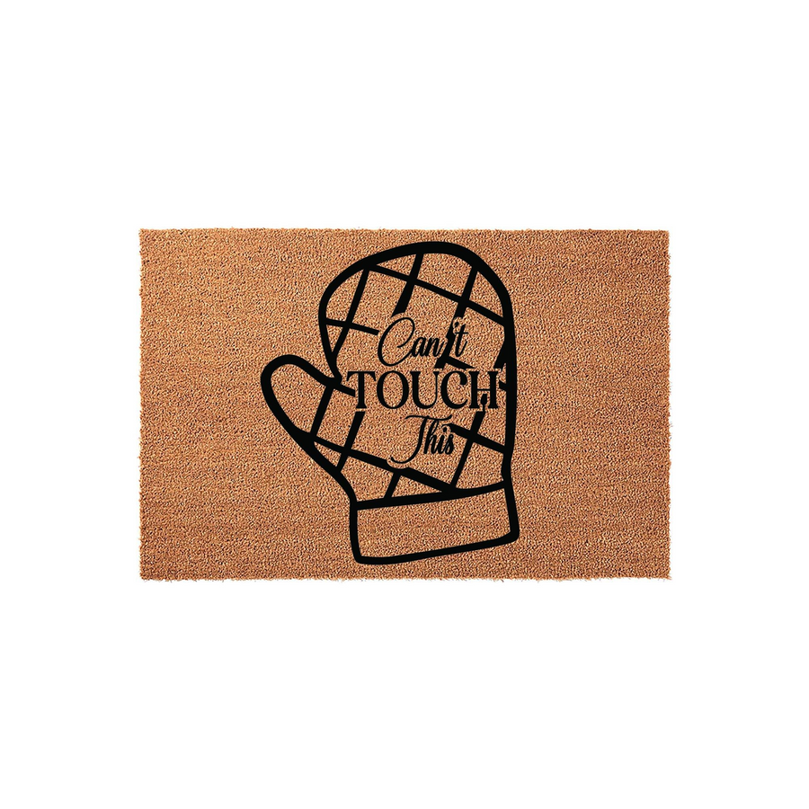 Funny Kitchen Oven Mitt Doormat featuring a natural coir texture and a bold black graphic of a quilted oven mitt with the playful text Can't TOUCH This printed in the center, perfect for adding a humorous touch to your home