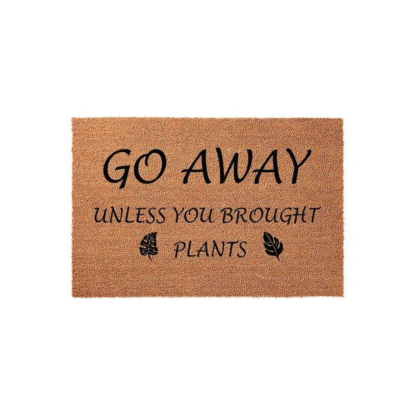 Go Away Unless You Brought Plants coir doormat featuring a humorous message in black text with decorative leaf icons, set against a plain white background for a clean look at this funny outdoor entryway floor mat for plant lovers.