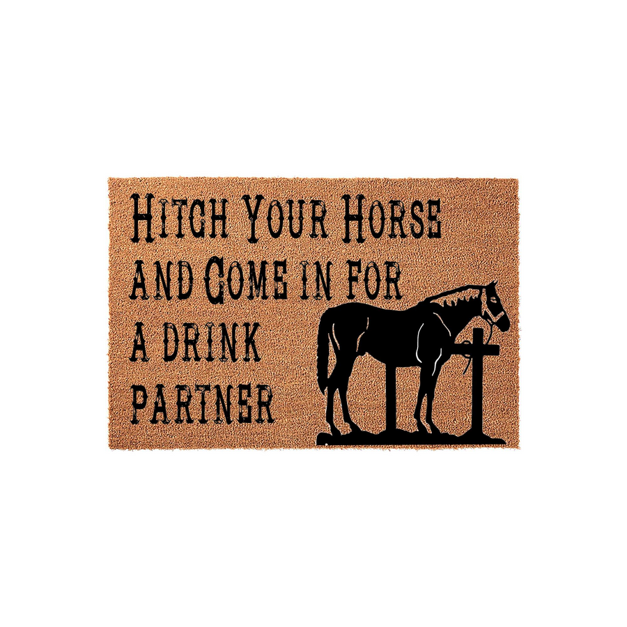 Western Horse Themed Coir Doormat featuring a silhouette of a horse tied to a hitching post, with the text Hitch Your Horse And Come In For A Drink Partner printed in a rustic black font against the natural brown fiber background.