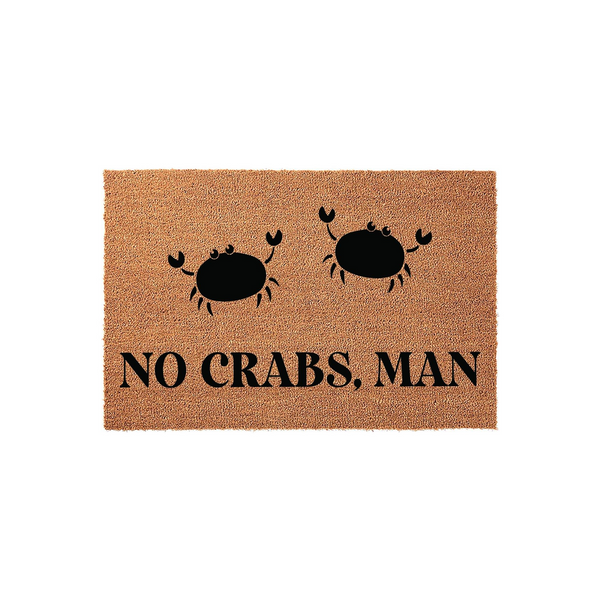 No Crabs Man coir doormat featuring two cute black crab illustrations printed on a natural tan fiber background, creating a humorous coastal or beach house entryway decor piece that welcomes guests with a funny nautical message.