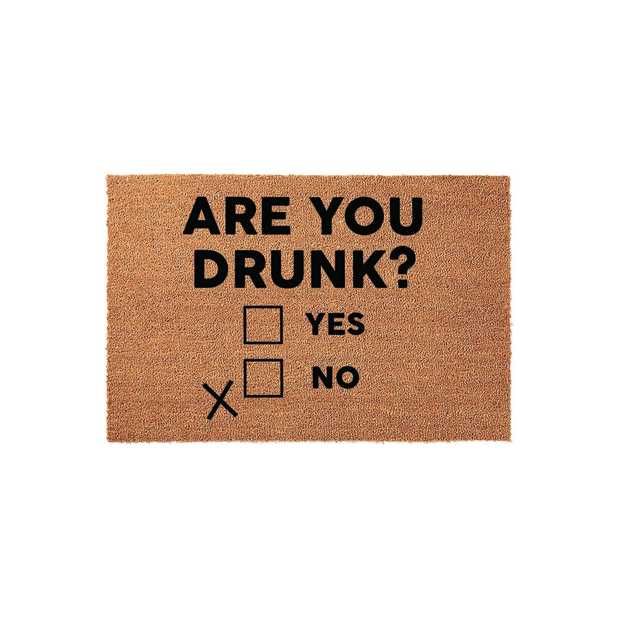 Funny Are You Drunk Coir Doormat featuring a humorous checklist design with bold black text on a natural brown fiber background, perfect for adding a playful and welcoming touch to your front porch or entryway decor.