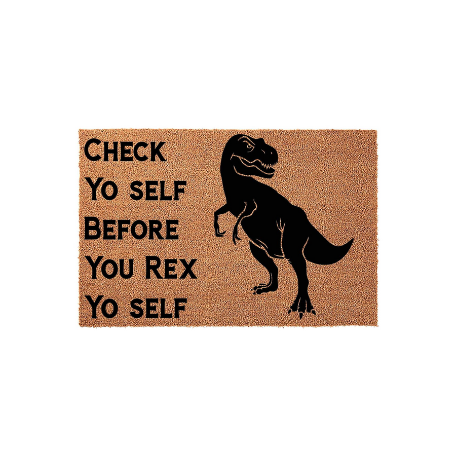 Funny Dinosaur Welcome Doormat featuring a black T-Rex silhouette and the text Check Yo Self Before You Rex Yo Self printed on a natural coir fiber mat, set against a clean white background for a modern home entryway decor style.