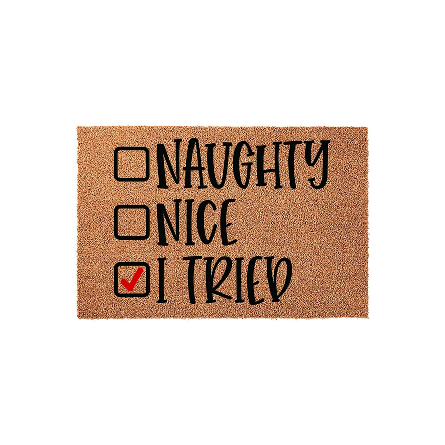 Funny Christmas doormat featuring a checklist with Naughty, Nice, and I Tried options, where a red checkmark is placed next to I Tried on this natural coir fiber mat that adds a humorous holiday touch to any front porch entryway.