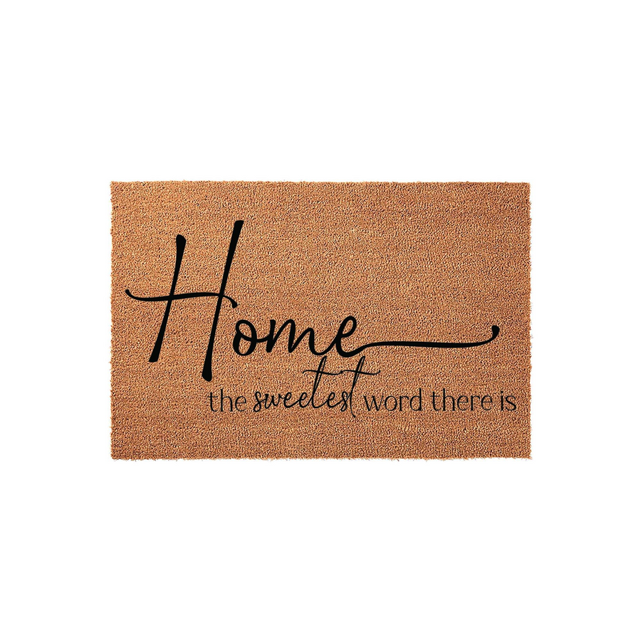 Home The Sweetest Word There Is Coir Doormat featuring a natural tan fiber texture and elegant black script lettering, providing a welcoming and rustic aesthetic for your front porch entryway decor on a clean white background.