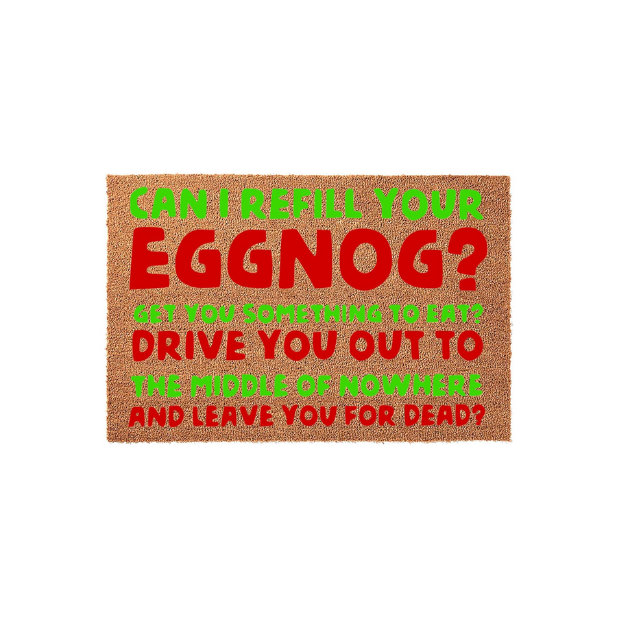 Funny Christmas doormat featuring a classic movie quote printed in bold red and green text on a natural coir fiber background, making it a humorous holiday welcome mat for your front porch during the winter season.