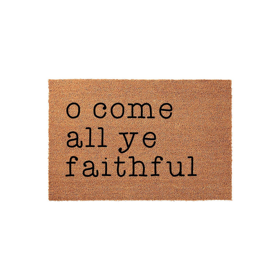 O Come All Ye Faithful Christmas doormat featuring a natural coir fiber texture and bold black typewriter-style lettering, providing a festive and welcoming holiday entrance for your front porch decor during the winter season.
