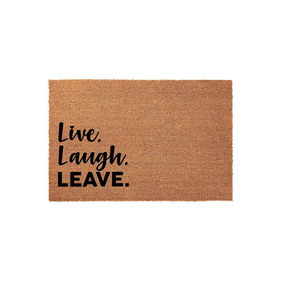Live Laugh Leave funny doormat featuring bold black typography printed on a natural brown coir fiber mat, providing a humorous and welcoming touch to your front porch entryway decor with its durable and rustic textured surface