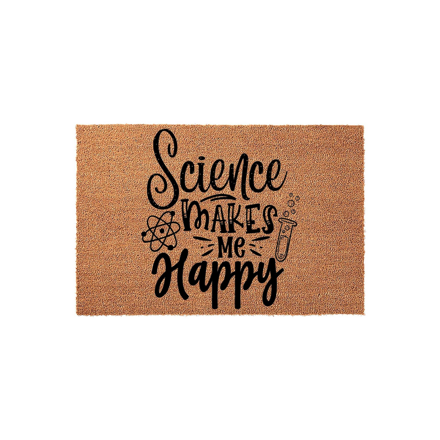 Science Makes Me Happy coir doormat featuring a natural brown fiber texture with black printed text, an atom symbol, and a test tube icon, creating a fun and welcoming entrance decor piece for any science lover or chemistry
