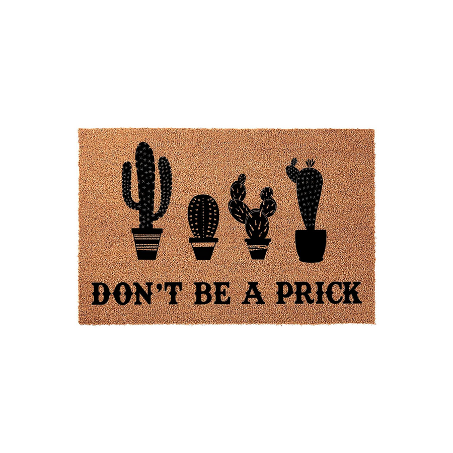 Funny Cactus Doormat featuring a natural coir texture with four black potted cactus illustrations and the humorous text Don't Be A Prick printed in bold lettering, creating a playful welcome mat for any front porch or entryway