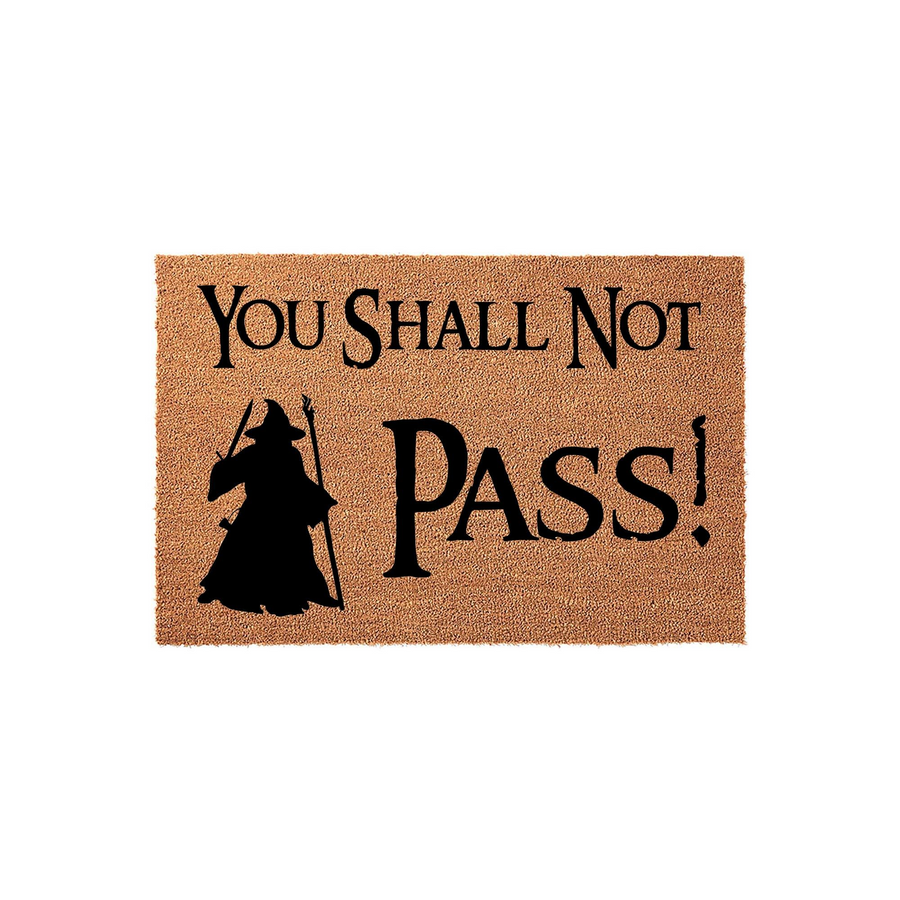 Fantasy Movie Quote Doormat featuring a black silhouette of a wizard holding a staff, with the text You Shall Not Pass printed in bold black lettering on a natural tan coir fiber background for a fun and geeky home entryway decor.