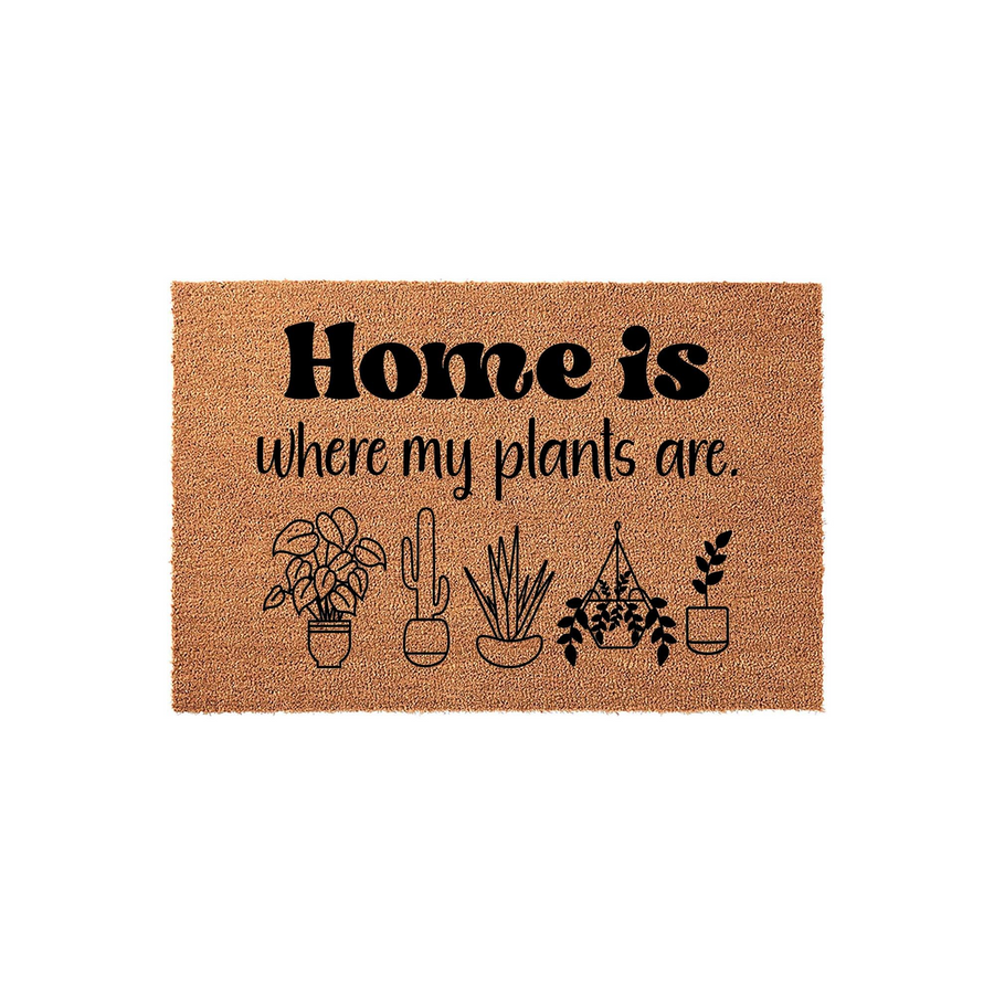 Home is where my plants are coir doormat featuring a natural brown fiber texture and black printed text with a row of five different potted plant illustrations, creating a welcoming entryway decor piece for any indoor or outdoor
