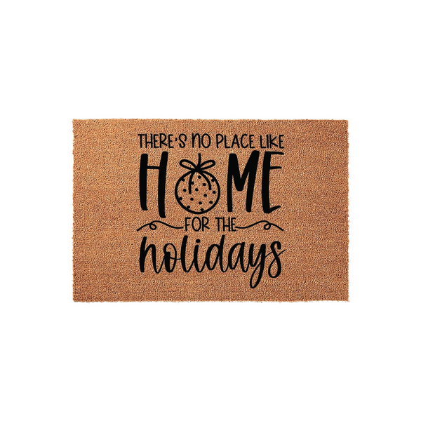 Holiday Home Doormat featuring a natural coir texture and black text that reads There is no place like home for the holidays, with a festive ornament replacing the letter O in home, set against a clean white studio background.