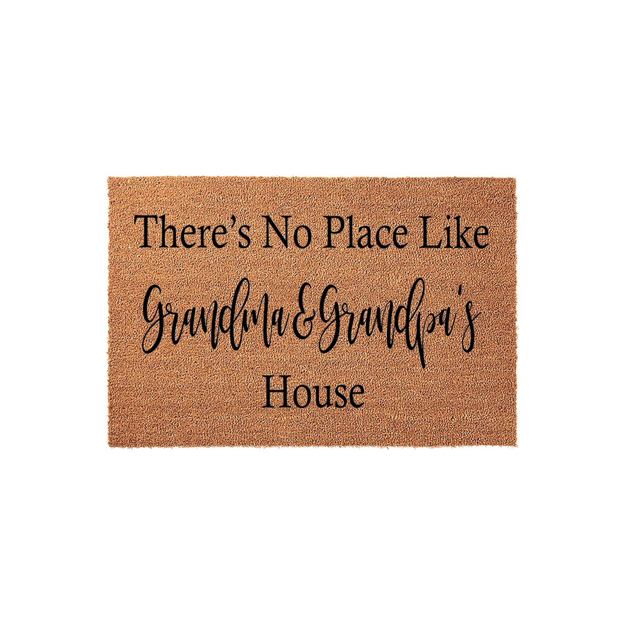 Personalized Grandma and Grandpa doormat made of natural coir fiber, featuring the text There is No Place Like Grandma and Grandpa's House printed in a mix of classic serif and elegant script fonts on a plain white background.