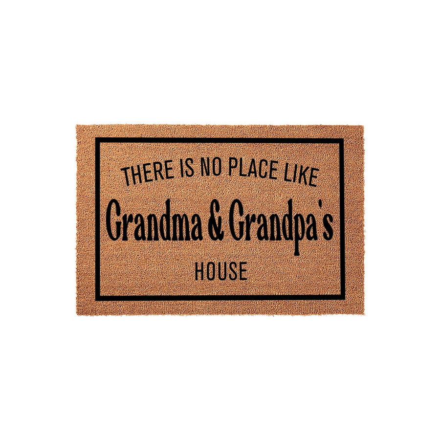 Grandma and Grandpa's House coir doormat featuring a natural brown fiber texture and a black rectangular border, with the text There Is No Place Like Grandma and Grandpa's House printed in a bold, clean black font on a white