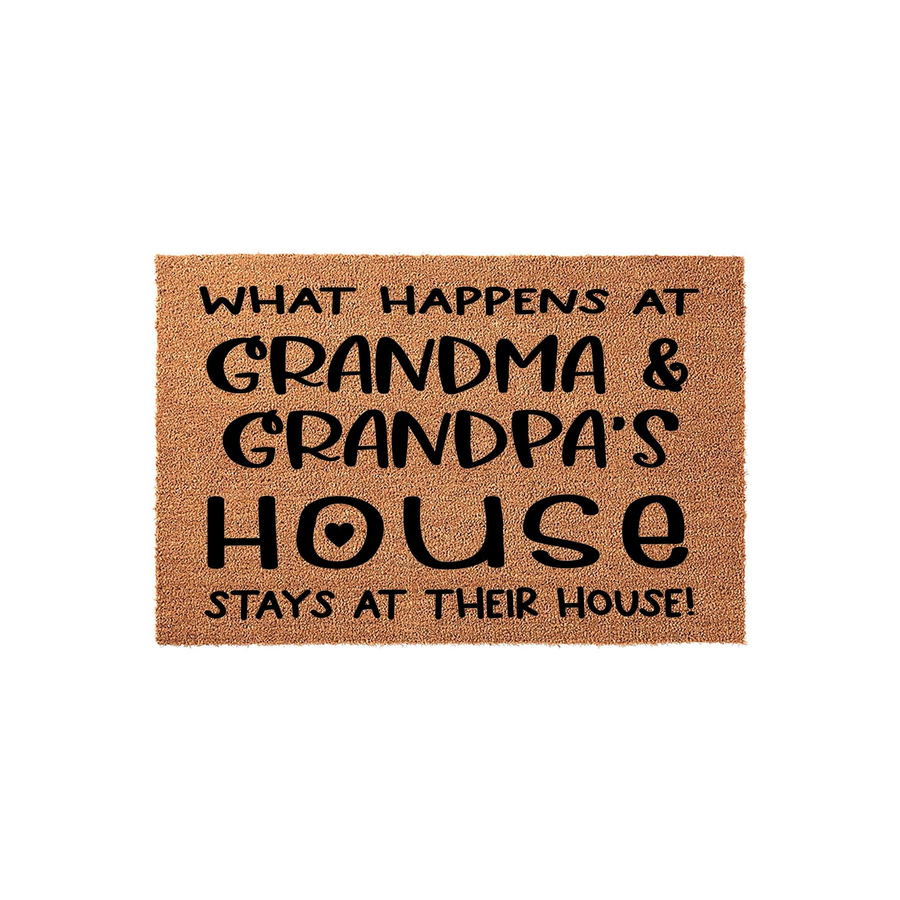 Grandma and Grandpa coir doormat featuring the playful text What Happens at Grandma and Grandpa's House Stays at Their House, printed in bold black lettering on a natural tan fiber background for a fun entryway decor accent.