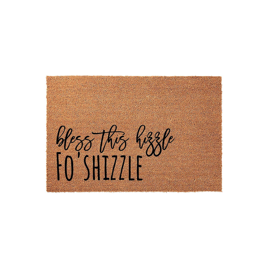 Funny coir doormat featuring the humorous phrase bless this hizzle fo shizzle in black script and block lettering, set against a natural brown coconut fiber background for a unique and welcoming front porch entryway decor piece.