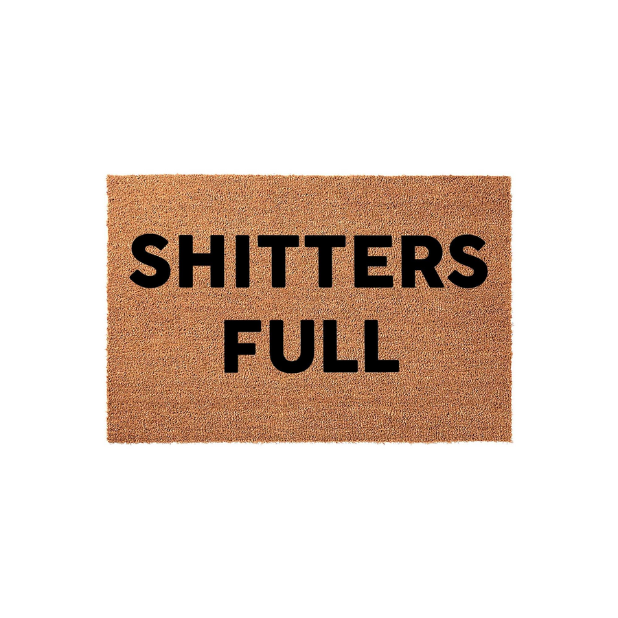 Funny Shitters Full doormat made of natural coir fiber with bold black lettering, featuring a humorous holiday movie quote that adds a festive and sarcastic touch to your front porch entryway decor for the winter season.