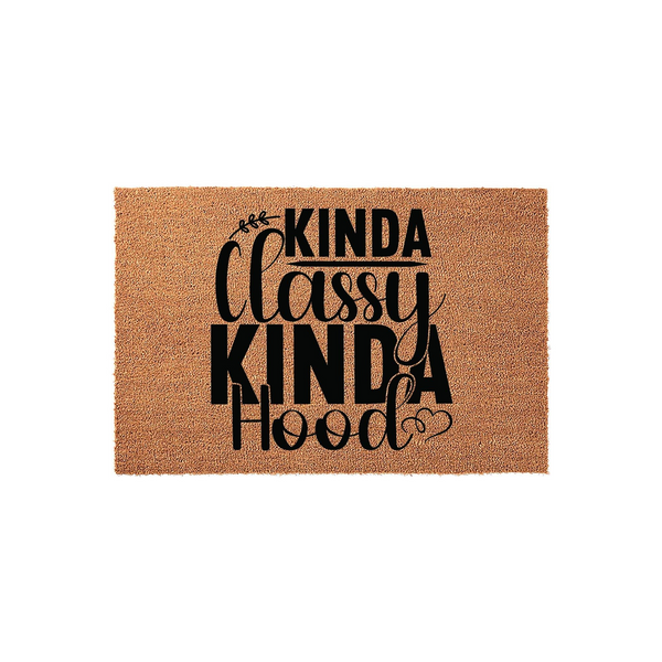 Kinda Classy Kinda Hood coir doormat featuring bold black typography on a natural tan fiber background, creating a fun and welcoming entrance piece for your front porch or home entryway that adds personality to your doorstep
