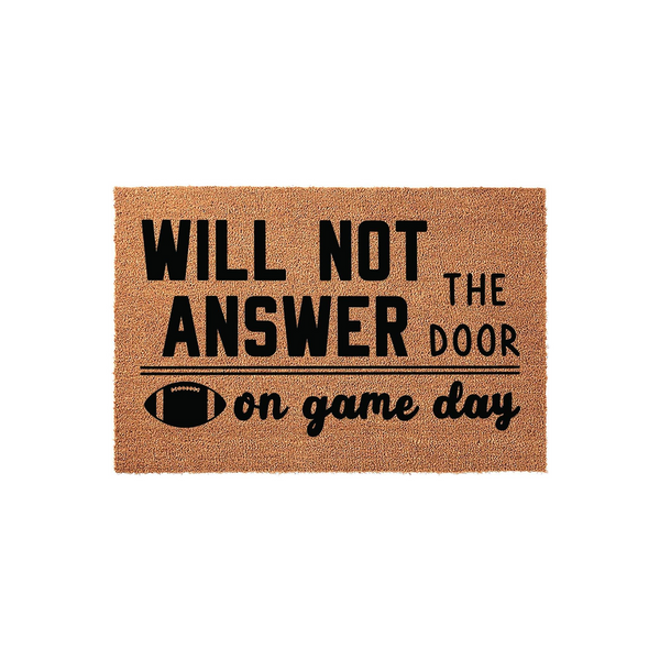 Football Game Day Doormat featuring a natural coir texture with bold black text that reads Will Not Answer The Door On Game Day, complete with a graphic of a football to show your team spirit at your front entrance during