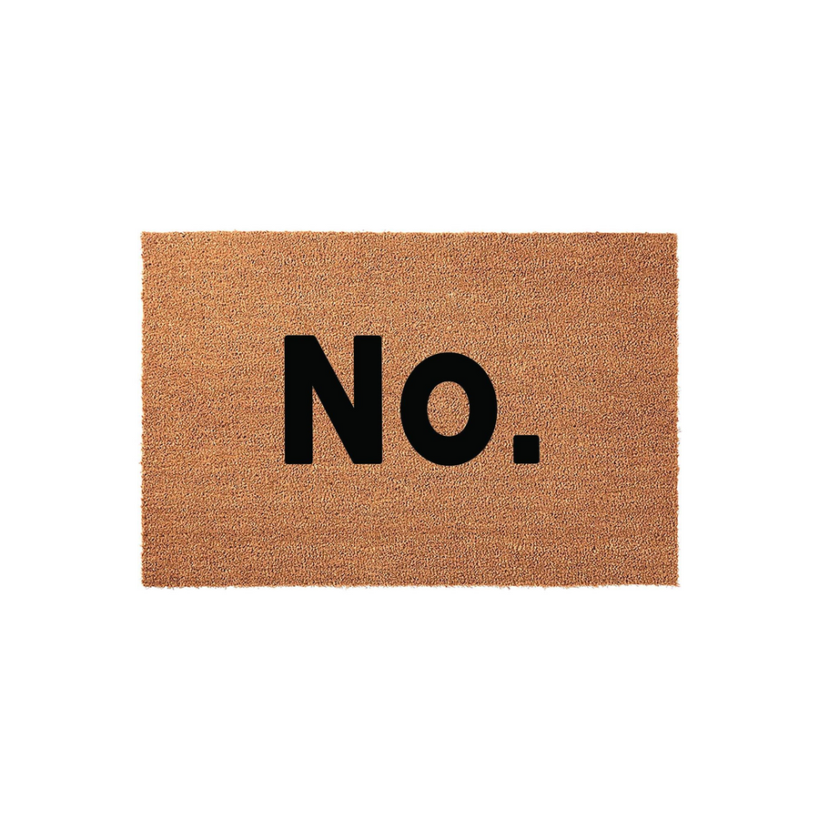 Funny No. doormat made of natural coir fibers with a bold black text design, featuring a simple and humorous message that serves as a unique front porch welcome mat for any home entrance against a clean white studio background.