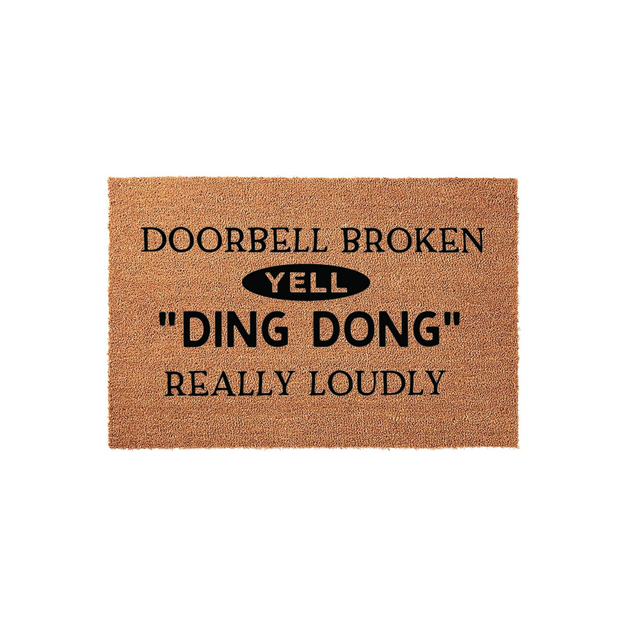Funny Doorbell Broken Doormat featuring a natural coir texture with bold black text that reads Doorbell Broken Yell Ding Dong Really Loudly, making it a humorous and welcoming addition to any front porch or entryway decor for