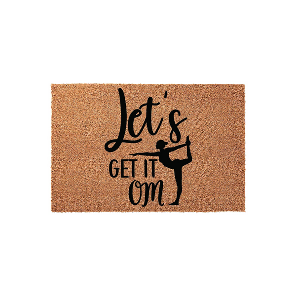 Yoga themed coir doormat featuring the punny phrase Let's Get It Om in black script lettering, accompanied by a silhouette of a person performing a dancer yoga pose on a natural brown textured fiber background for a home entryway.