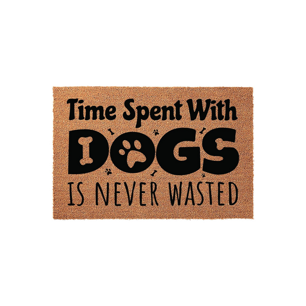 Time Spent With Dogs Is Never Wasted coir doormat featuring bold black text and a paw print design on a natural brown fiber background, making it a charming addition to any pet lover's front porch or entryway decor.