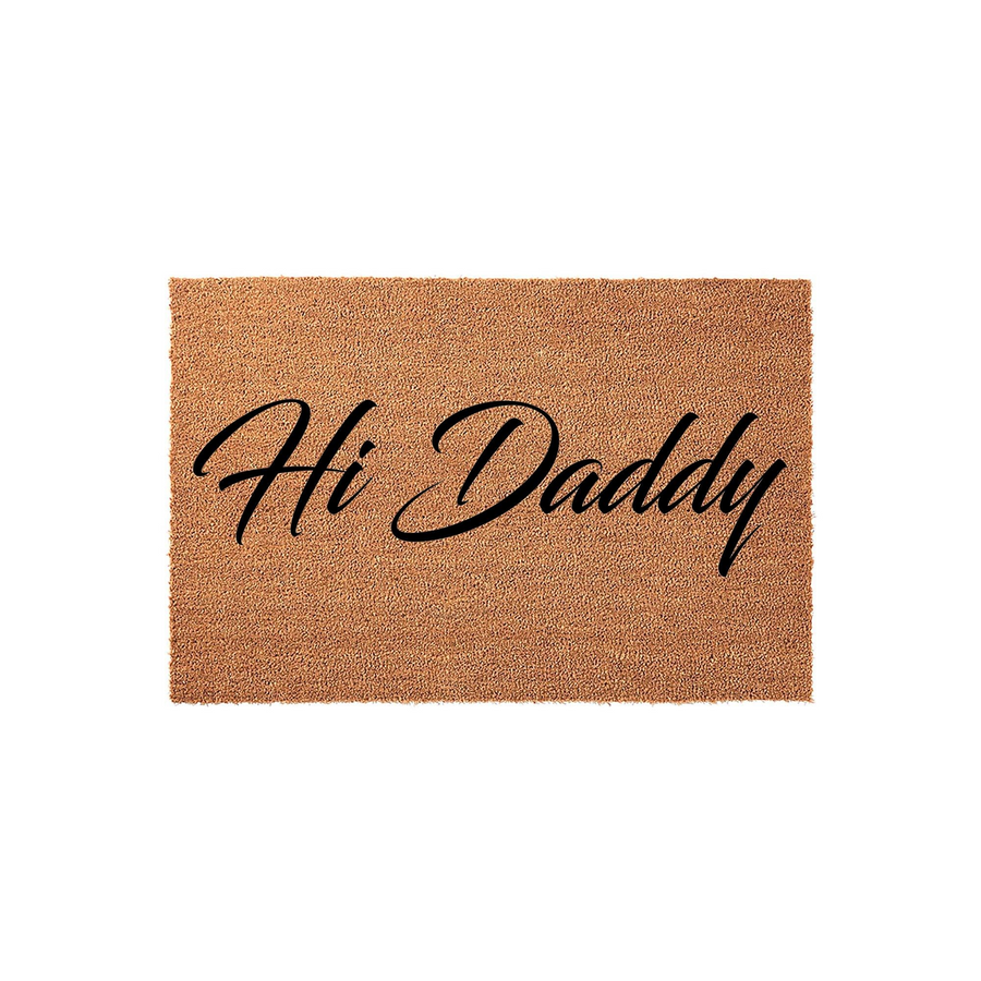Hi Daddy coir doormat featuring a natural brown fiber texture and elegant black cursive script lettering, centered on a clean white background to create a welcoming entrance for any home or front porch area.